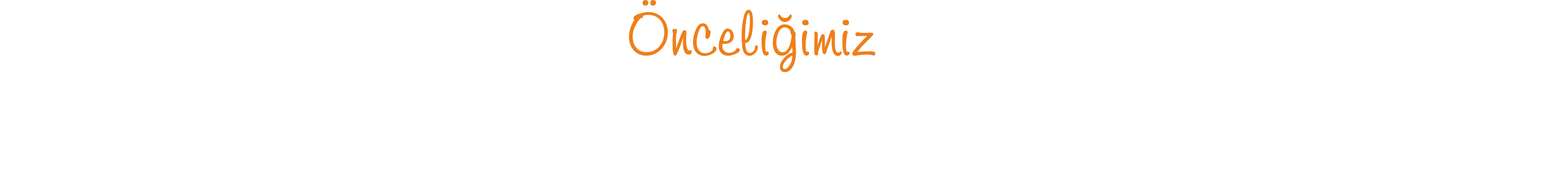 onceligimiz-memnuniyetiniz